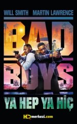 Bad Boys: Ya Hep Ya Hiç