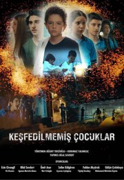 Keşfedilmemiş Çocuklar
