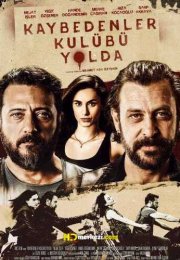 Kaybedenler Kulübü Yolda