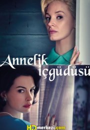 Annelik İçgüdüsü