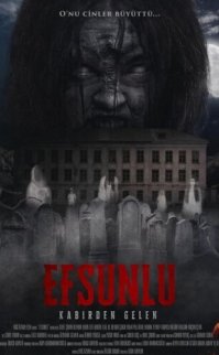 Efsunlu – Kabirden Gelen